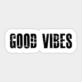 Good Vibes (Black Edition) Sticker